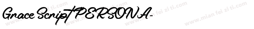 Grace Script PERSONA字体转换